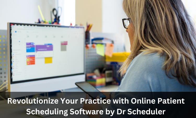 Online Patient Scheduling Software