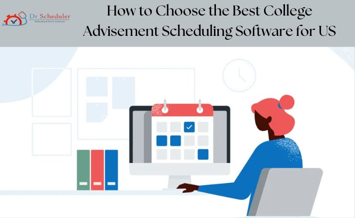 College Advisement Scheduling Software